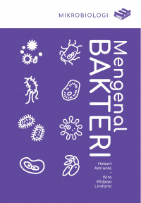 Mikrobiologi: Mengenal Bakteri