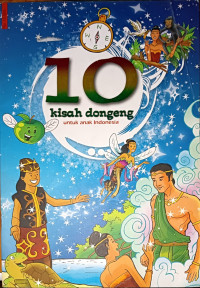 10 Kisah Dongeng Untuk Anak Indonesia