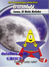 Seri Petualangan Antariksa; Bulan