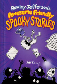 Royley Jefferson's Awesome Friendly; Spooky Stories