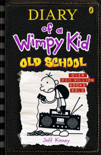 Diary of a Wimpy Kid: Old School