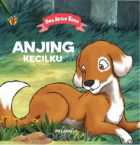Aku ingin tahu; Anjingku