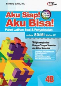 Aku Siap! Aku Bisa!: Paket Latihan Soal & Penyelesaian