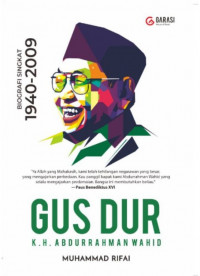 GUS DUR: BIOGRAFI SINGKAT 1940-2009
