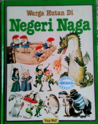 Warga Hutan di Negeri Naga