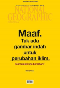 National Geographic Indonesia: Maaf Tak Ada Gambar Indah Untuk Perubahan Iklim