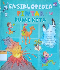 Ensiklopedia Pintar; Bumi Kita