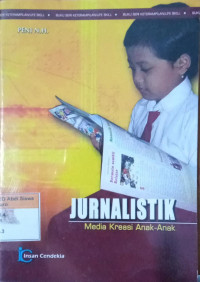 Jurnalistik ; Media Kreasi Anak-anak