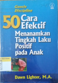 50 cara efektif menanamkan tingkah laku positif pada anak