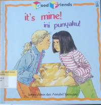 It's mine! : ini punyaku