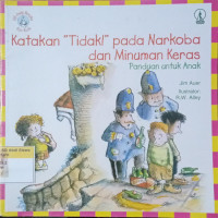Katakan Tidak! Pada Narkoba dan minuman keras