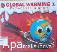 Global Warming; Apa maksudnya?