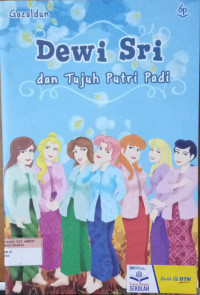 Dewi Sri dan Tujuh Putri Padi