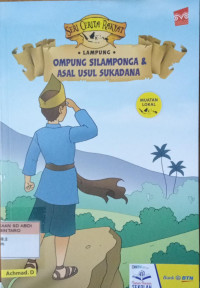 Ompung Silamponga dan asal usul sukadana