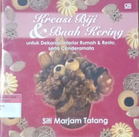 Kreasi Biji & Buah Kering