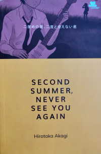 Second Summer, Never See you Again