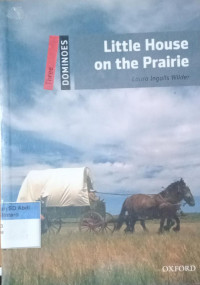 Two Dominoes; Little House on the prairie