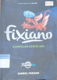 Fixiano ; Kumpulan Cerita IAN