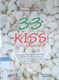 33 KISS ; Keep it Simple and Super