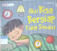 Aku bisa bersiap sendiri