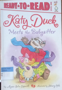 Katy duck; Meet the babysister