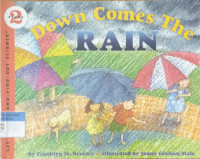 Down Comes The Rain