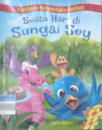 Suatu hari di sungai Sey