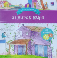 Pilih cerita favorit mu : Si buruk rupa