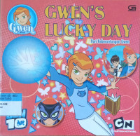 Gwen's Lucky day