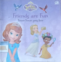 Friends are Fun ; Teman-teman yang seru