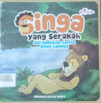 Singa yang serakah dan kumpulan cerita singa lainnya