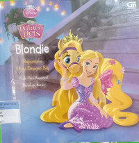 Blondie ; Kuda rapunzel bermimpi keras
