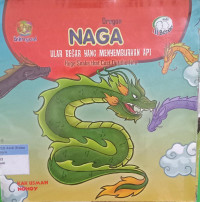 Naga ; Hari besar yang menyemburkan api