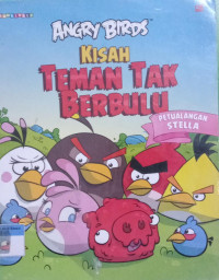 Angry Birds ; Kisah Teman Tak berbulu