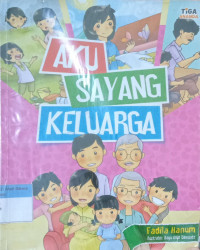Aku Sayang Keluarga