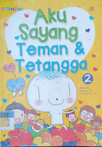 Aku Sayang Teman & Tetangga