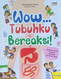 Wow... Tubuhku Bereaksi !