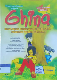 Ghina ; Kisah Nyata Perjuangan Seorang anak penderita Sindrom Crouzon