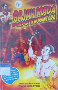 Gajah Mada Pemersatu Nusantara