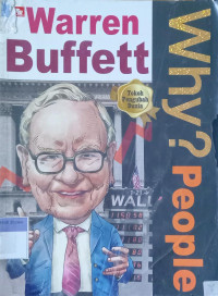 Why? People; Warren Buffet