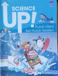 Science Up! ; Kutub Utara dan Kutub Selatan