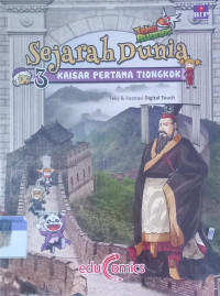 Sejarah Dunia ; Kaisar Pertama Tiongkok
