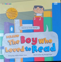 Nelson The  Boy who Loved to Read