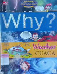 Why? Weather ; Cuaca