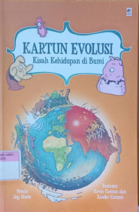 Kartun Evolusi ; Kisah Kehidupan di bumi