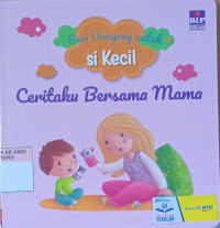 Ceritaku bersama mama