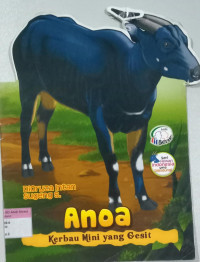 Anoa ; Kerbau Mini yang Gesit