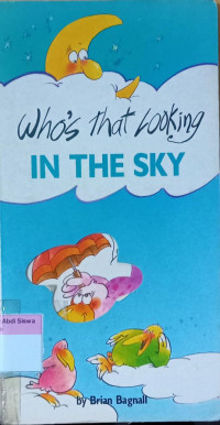 Who's That Looking In the sky