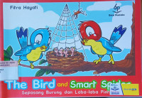 The birds and smart spider: Sepasang burung dan laba-laba pintar