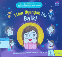Tidur nyenyak itu baik!